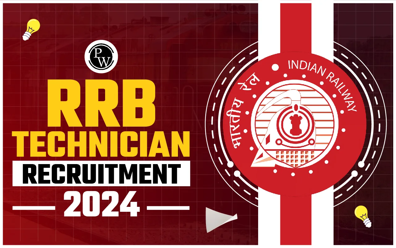 RRB Technician 2024 Notification For 9144 Gr 1 & 3, Apply For Huge ...