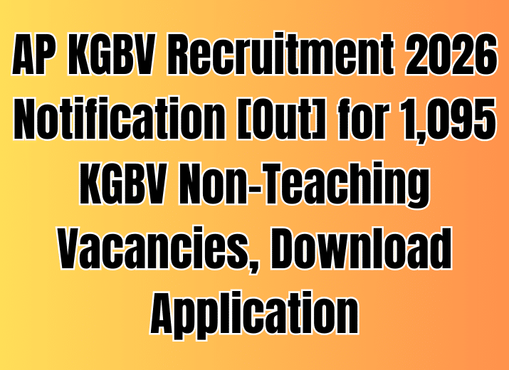 AP KGBV Non Teaching Recruitment 2025/26 for 1095 Posts