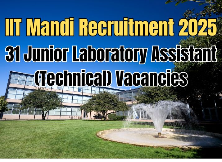 IIT Mandi Recruitment 2025