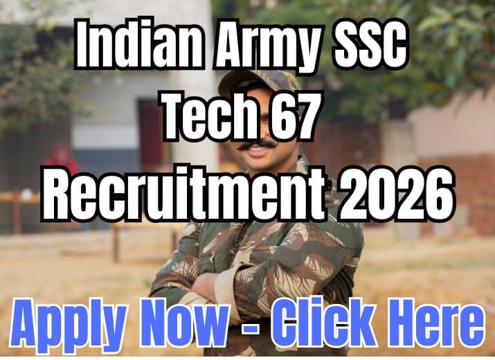 Indian Army SSC Tech 67 Recruitment 2026 [Oct 2026]: Apply Online for 350 Officer Vacancies