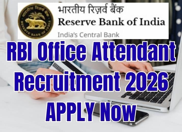 RBI Office Attendant Recruitment 2026 Notification [Out] for 572 Posts -Grab the 10th Pass Job Chance!