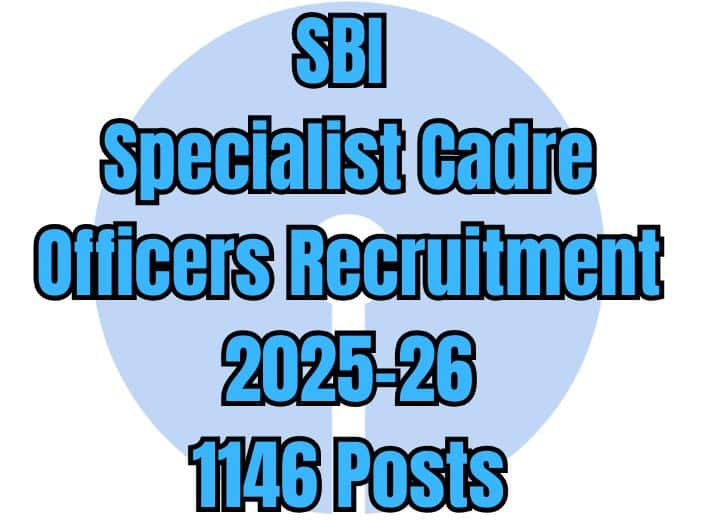 SBI Specialist Cadre Officers Recruitment 2025-26