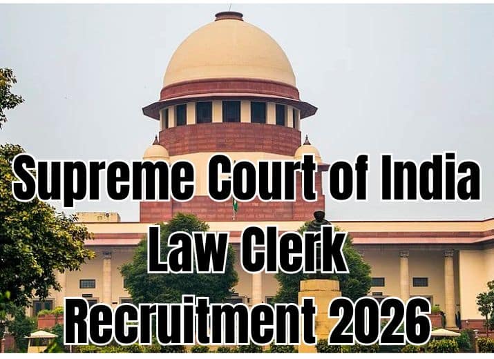 Supreme Court of India Law Clerk Recruitment 2026