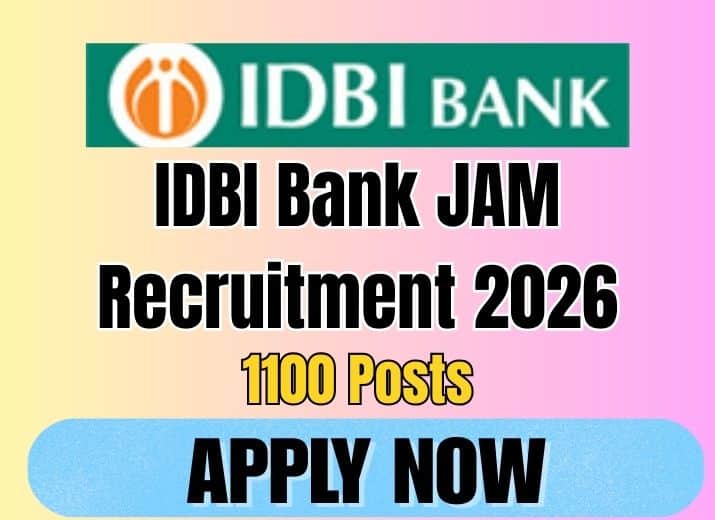 IDBI Bank JAM Grade O Recruitment 2026 Apply Now