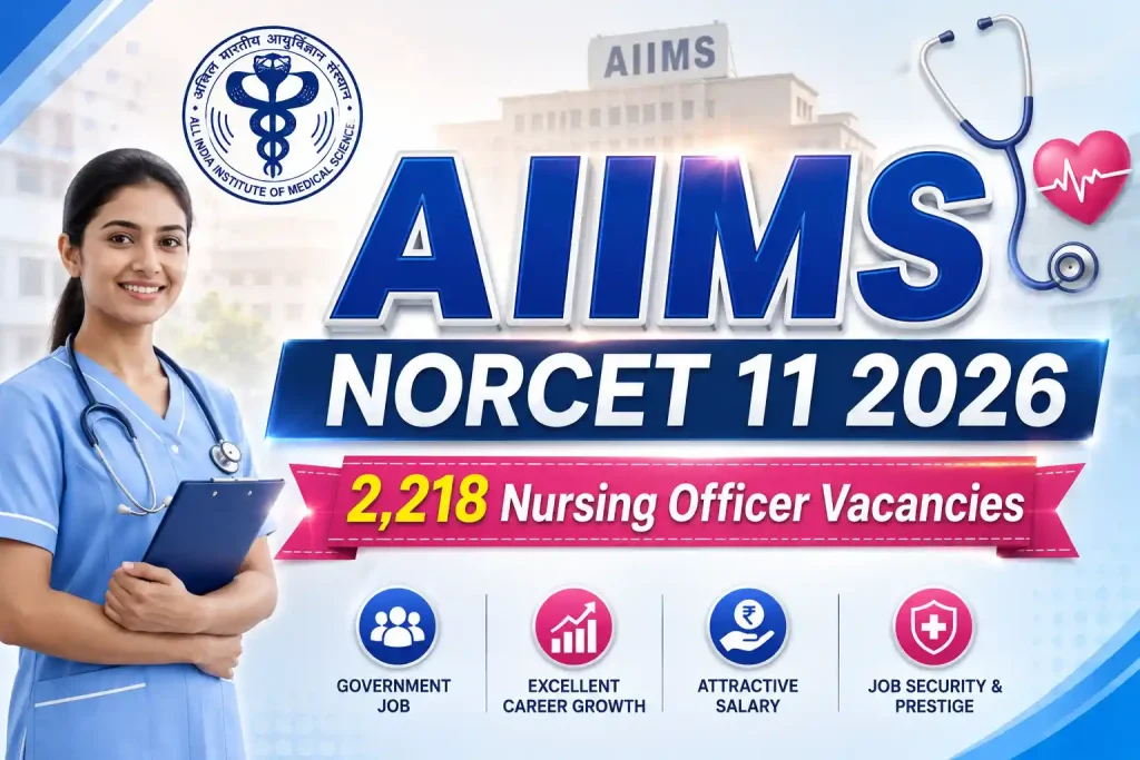 AIIMS NORCET 11 2026 Notification No.1032026 Nursing Officer Recruitment CET AIIMS NORCET 11 2026 Notification No.1032026 Nursing Officer Recruitment CET