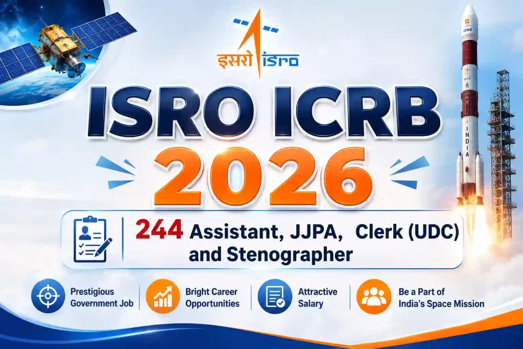 ISRO ICRB 2026: Assistant, UDC, JPA, Steno 2026 Recruitment ISRO ICRB 2026: Assistant, UDC, JPA, Steno 2026 Recruitment