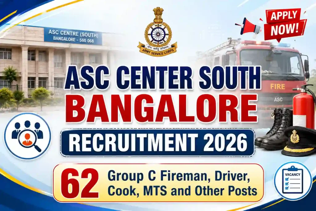 ASC Center South Bangalore Recruitment 2026: 62 Group C Fireman, Driver, Cook MTS Good Posts ASC Center South Bangalore Recruitment 2026: 62 Group C Fireman, Driver, Cook MTS Good Posts
