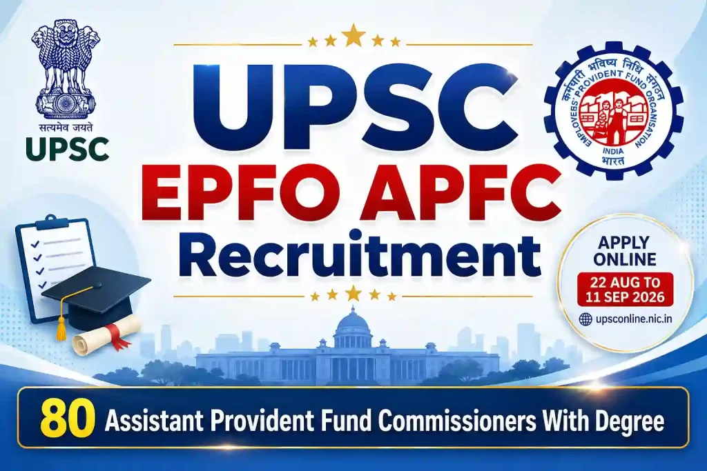 UPSC EPFO APFC 2026: Assistant Provident Fund Commissioner Recruitment – 80 Vacancies, Apply Online at upsconline.nic.in UPSC EPFO APFC 2026: Assistant Provident Fund Commissioner Recruitment – 80 Vacancies, Apply Online at upsconline.nic.in