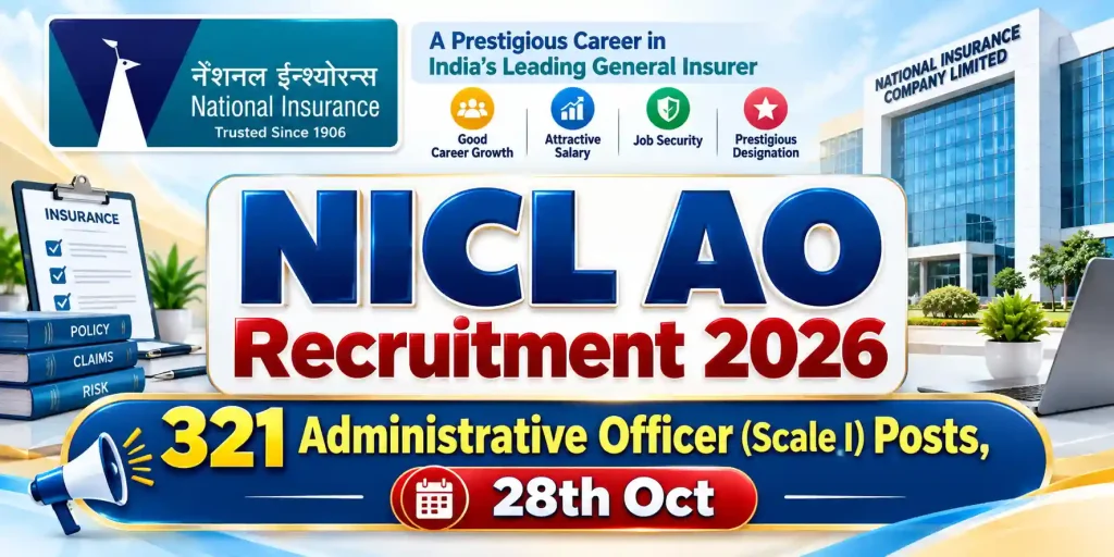 NICL AO Recruitment 2026: 321 Administrative Officer (Scale I) Posts NICL AO Recruitment 2026: 321 Administrative Officer (Scale I) Posts